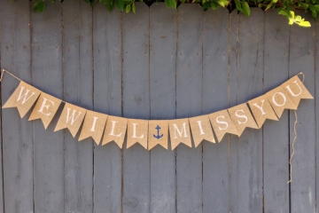 We Will Miss You "Nautical"