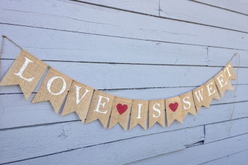 Love is Sweet Burlap Banner