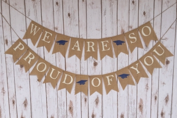 We are so Proud of You Banner