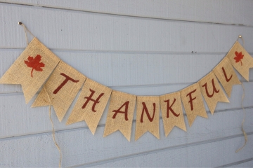 THANKFUL Burlap Banner, Thanksgiving Garland, Holiday Bunting, Rustic Mantel decoration