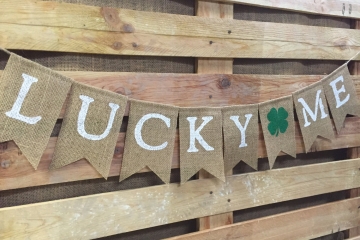 LUCKY ME Burlap Banner