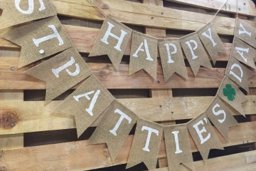 HAPPY St. PATTIE'S DAY Burlap Banner